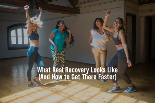 What Real Recovery Looks Like (And How to Get There Faster)